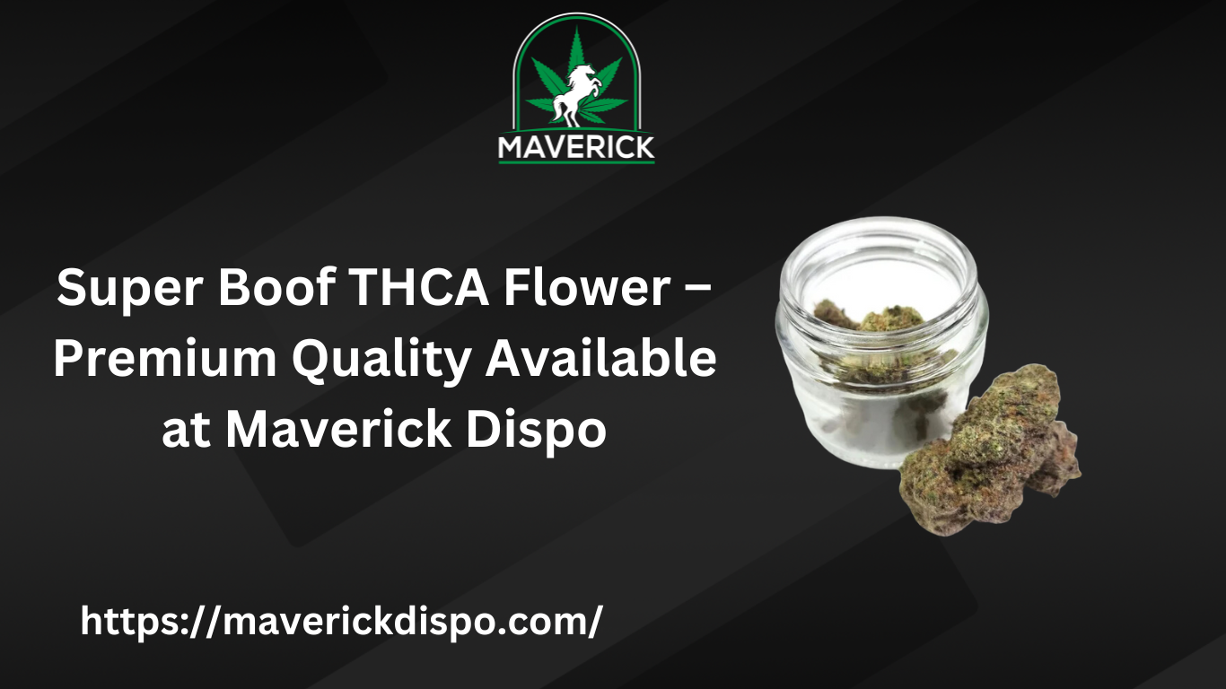 Super Boof THCA Flower